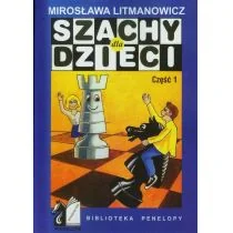 Litmanowicz Mirosława Szachy dla dzieci. Czę$274ć 1. - Dom i ogród - miniaturka - grafika 2