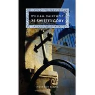 Książki podróżnicze - Wydawnictwo Literackie Ze Świętej Góry - William Dalrymple - miniaturka - grafika 1