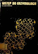 Chemia - Wstęp do enzymologii - miniaturka - grafika 1