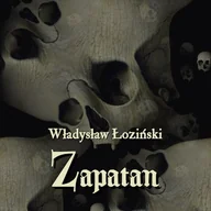 Audiobooki - historia - Zapatan Władysław Łoziński - miniaturka - grafika 1