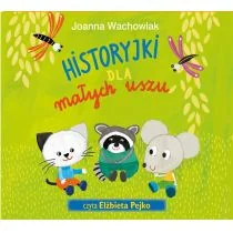 Bis Historyjki dla małych uszu wyd. 2 Joanna Wachowiak - Książki edukacyjne - miniaturka - grafika 1
