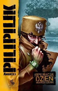 Operacja Dzień Wskrzeszenia - Horror, fantastyka grozy - miniaturka - grafika 1