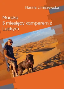 Maroko. 5 miesięcy kamperem z Luckym - E-booki - przewodniki - miniaturka - grafika 1