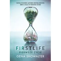 HarperCollins Polska Firstlife. Pierwsze życie - Gena Showalter - Fantasy - miniaturka - grafika 1