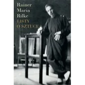Pamiętniki, dzienniki, listy - Listy o sztuce Rilke Rainer Maria - miniaturka - grafika 1