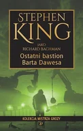 Horror, fantastyka grozy - Ostatni bastion Barta Dawesa - miniaturka - grafika 1