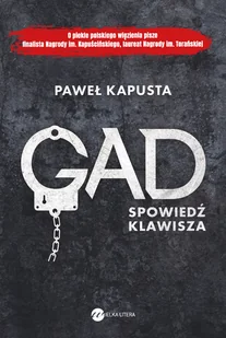 Gad. Spowiedź klawisza - Felietony i reportaże - miniaturka - grafika 3