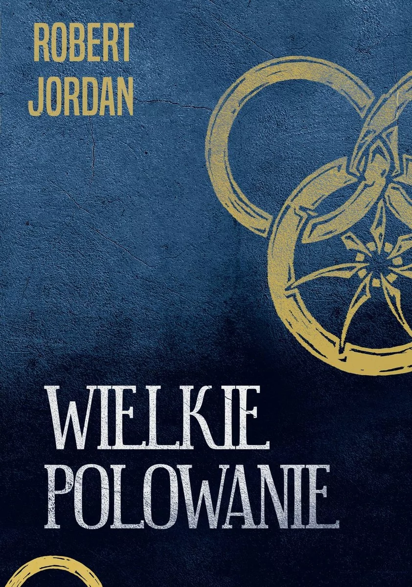 Robert Jordan Wielkie polowanie