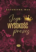 Romanse - Jego wysokość prezes - Katarzyna Mak - miniaturka - grafika 1
