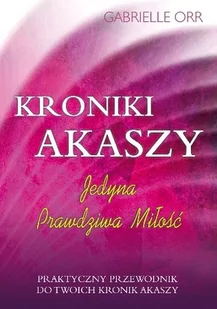 KOS Kroniki Akaszy - GABRIELLE ORR - Poradniki psychologiczne - miniaturka - grafika 2