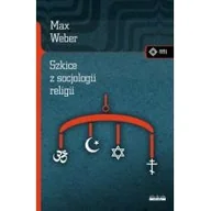 Filozofia i socjologia - Szkice z socjologii religii Max Weber - miniaturka - grafika 1