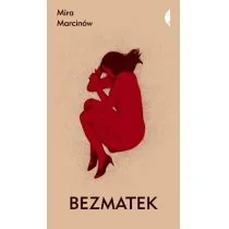 Mira Marcinów Bezmatek - Proza - miniaturka - grafika 3