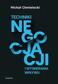 E-booki - biznes i ekonomia - Techniki negocjacji i wywierania wpływu - miniaturka - grafika 1
