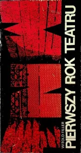 Pierwszy rok teatru - Książki o kulturze i sztuce - miniaturka - grafika 1