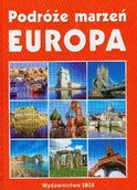 Albumy krajoznawcze - Podróże Marzeń Europa - miniaturka - grafika 1