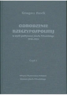 Odrodzenie Rzeczypospolitej - Historia świata - miniaturka - grafika 2