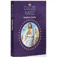 Religia i religioznawstwo - Wydawnictwo Diecezjalne Sandomierz Ojcze nasz. Modlitwa Pańska Sara Dahlmann - miniaturka - grafika 1