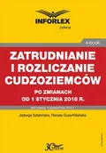Prawo - Zatrudnianie i rozliczanie cudzoziemców po zmianach od 1 stycznia 2018 r pdf PRACA ZBIOROWA - miniaturka - grafika 1