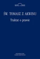 Religia i religioznawstwo - Marek Derewiecki Tomasz z Akwinu Traktat o prawie - miniaturka - grafika 1