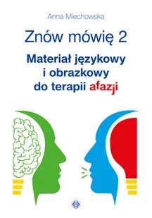 Znów mówię 2 Materiał językowy i obrazkowy Anna Miechowska - Pedagogika i dydaktyka - miniaturka - grafika 2