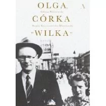 Aldona Wiśniewska; Magdalena Krzyżanowska-Mierzews Olga córka Wilka - Biografie i autobiografie - miniaturka - grafika 1