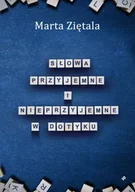 Poezja - Słowa przyjemne i nieprzyjemne w dotyku - Marta Ziętala - miniaturka - grafika 1