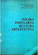 Książki o kulturze i sztuce - Polska popularna kultura artystyczna - miniaturka - grafika 1