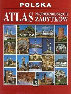 Atlas Najpiękniejszych Zabytków. Polska - Albumy krajoznawcze - miniaturka - grafika 1