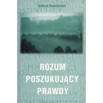 Rozum poszukujący prawdy - Filozofia i socjologia - miniaturka - grafika 1