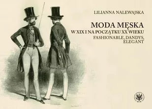 Moda męska w XIX i na początku XX wieku - E-booki - historia - miniaturka - grafika 1