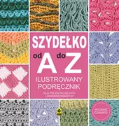 Poradniki hobbystyczne - Szydełko od A do Z - miniaturka - grafika 1