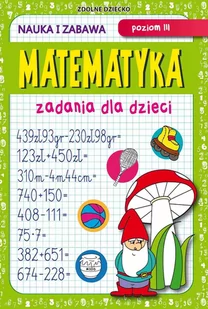 Matematyka. Zadania dla dzieci. Poziom 3 - E-booki dla dzieci i młodzieży - miniaturka - grafika 1