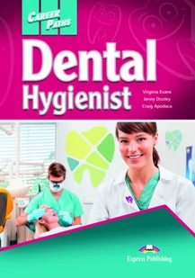 Career Paths Dental Hygienist Students Book + DigiBook Evans Virginia Dooley Jenny Apodaca Craig - Nauka - miniaturka - grafika 2