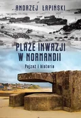II wojna światowa - Plaże inwazji w Normandii. Pejzaż i historia - miniaturka - grafika 1