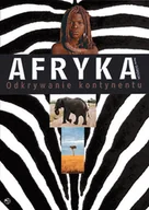 Albumy krajoznawcze - Afryka. Odkrywanie Kontynentu - miniaturka - grafika 1