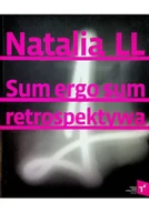 Książki o kulturze i sztuce - Sum ergo sum retrospektywa - miniaturka - grafika 1
