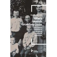 Historia świata - Ośrodek Badań nad Totalitaryzmami im. Witold Pilec Ofiary dwóch totalitaryzmów KURCZAB JOANNA - miniaturka - grafika 1