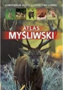 Atlas myśliwski - Piotr Gawin, Durbas-Nowak Dorota - Rośliny i zwierzęta - miniaturka - grafika 1