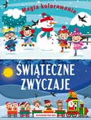 Książki edukacyjne - Świąteczne zwyczaje. Magia kolorowania - miniaturka - grafika 1
