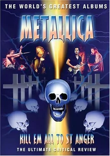 The Ultimate Critical Review - Kill Em All To St Anger - Koncerty - miniaturka - grafika 1
