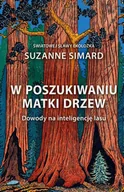E-booki - literatura faktu - W poszukiwaniu Matki Drzew. Dowody na inteligencję lasu - miniaturka - grafika 1