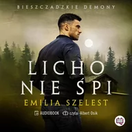 Audiobooki - romanse - Licho nie śpi. Bieszczadzkie demony. Tom 1 - miniaturka - grafika 1