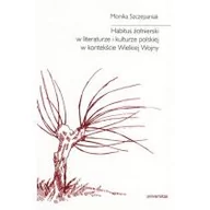 Baśnie, bajki, legendy - Monika Szczepaniak Habitus żołnierski w literaturze i kulturze polskiej w kontek$7cie Wielkiej Wojny - miniaturka - grafika 1