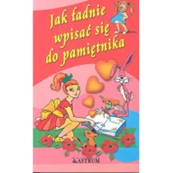 Aforyzmy i sentencje - Jak ładnie wpisać się do pamiętnika - ANNA TKACZYK - miniaturka - grafika 1