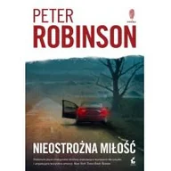 Kryminały - Nieostrożna miłość Peter Robinson - miniaturka - grafika 1
