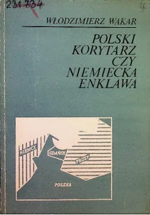 Polski korytarz czy niemiecka enklawa - Religia i religioznawstwo - miniaturka - grafika 1