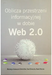 Oblicza przestrzeni informacyjnej w dobie Web 2 0 - Bezpieczeństwo - miniaturka - grafika 1