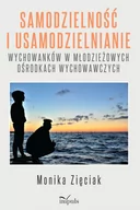 Pedagogika i dydaktyka - Impuls Samodzielność i usamodzielnianie wychowanków w młodzieżowych ośrodkach wychowawczych Monika Zięciak - miniaturka - grafika 1