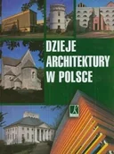 Książki o kulturze i sztuce - Dzieje Architektury w Polsce - miniaturka - grafika 1