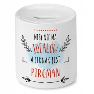 Skarbonka Dla Piromana na Urodziny na Prezent z Nadrukiem ze Zdjęciem + Opakowanie na prezent (wzór 02) - Skarbonki - miniaturka - grafika 1